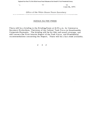 There will be a briefing in the Briefing Room at 11:30 AM by Commerce Secretary Richardson [Notice to Press]