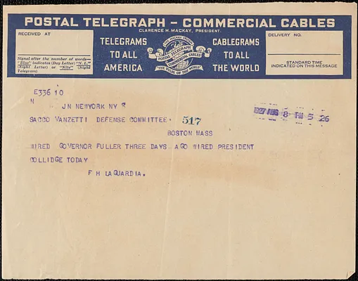 Fiorello H. La Guardia telegram to Sacco-Vanzetti Defense Committee, New York. N.Y., August 8, 1927