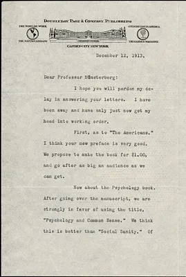 Doubleday, Frank Nelson, 1862-1934 typed letter signed to Hugo Münsterberg, Garden City, N. Y., 12 December 1913