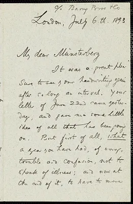 James, William, 1842-1910 autograph letter signed to Hugo Münsterberg, London, 6 July 1893