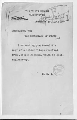 Memorandum from President Harry S. Truman to Secretary of State James Byrnes and Attorney General Tom Clark with Attachments and Related Material
