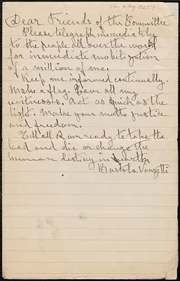 Bartolomeo Vanzetti autograph note signed to Friends of the Committee, Charlestown, Mass., [August 4?, 1927]