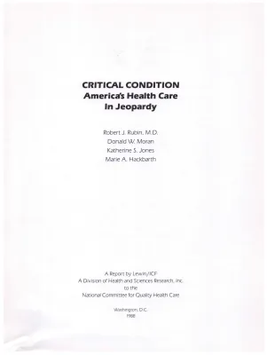 Critical Condition - America's Health Care in Jeopardy