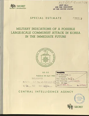 Report, Central Intelligence Agency, Military Indications of a Possible Large-Scale Communist Attack in Korea in the Immediate Future, Special Estimate 25