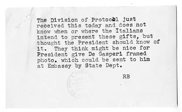 Letter from President Harry S. Truman to Prime Minister Alcide de Gasperi, with Related Material