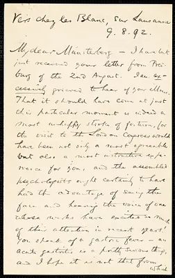 James, William, 1842-1910 autograph letter signed to Hugo Münsterberg, Vers-chez-les-Blancs, Switz., 9 August 1892