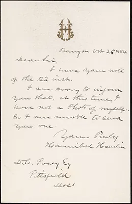 Letter from Hannibal Hamlin, Bangor, to Darwin C. Pavey, Pittsfield, Mass., 1884 October 26
