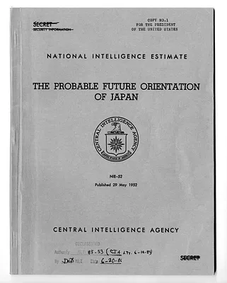 Central intelligence Agency, National Intelligence Estimate 52, The Probable Future Orientation of Japan