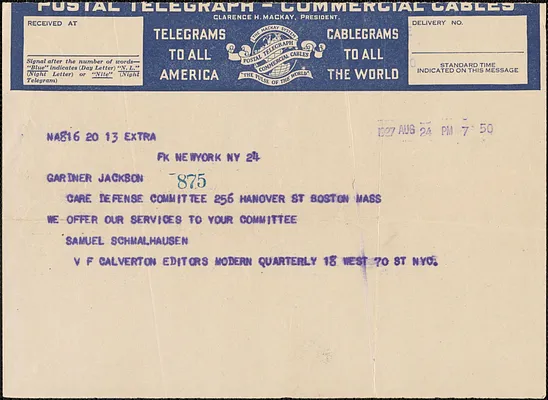 Samuel Schmalhausen and V. F. Calverton (Modern Quarterly) telegram to Gardner Jackson, New York, N. Y., August 24, 1927