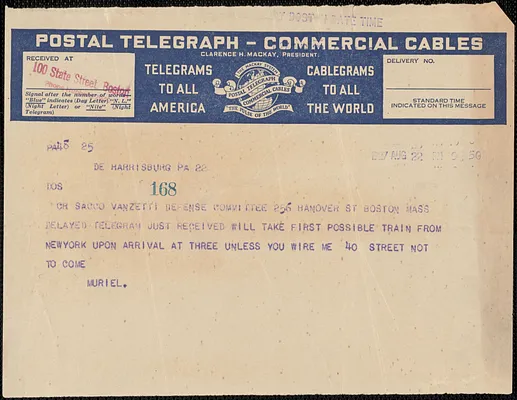 Muriel telegram to Sacco-Vanzetti Defense Committee, Harrisburg, Pa., August 22, 1927