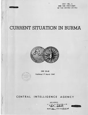 Central Intelligence Agency, Office of Reports and Estimates Report, Number 35-48, Current Situation in Burma