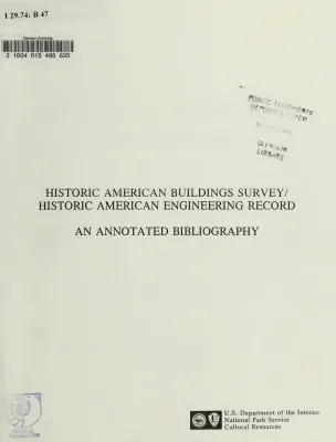 Historic American Buildings Survey / Historic American Engineering Record: An Annotated Bibliography, 1992