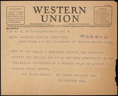 Clara Kuenzi telegram to Sacco-Vanzetti Defense Committee, Watertown, Wis., July 30, 1927