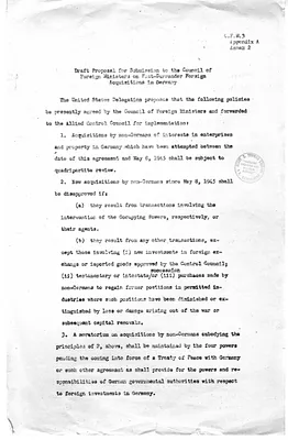 Report, Appendix A, Annex 2 to Council of Foreign Ministers Report 3, Draft Proposal for Submission to the Council of Foreign Ministers on Post-Surrender Foreign Acquisitions in Germany
