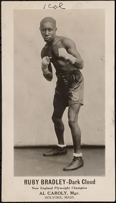 Ruby Bradley, Dark Cloud, New England Flyweight Champion, Al Caroly, Mgr., Holyoke, Mass.