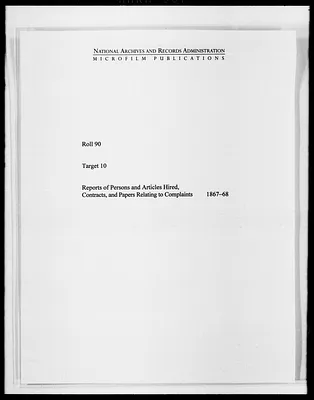 Reports of Persons and Articles Hired, Contracts, and Papers Relating to Complaints