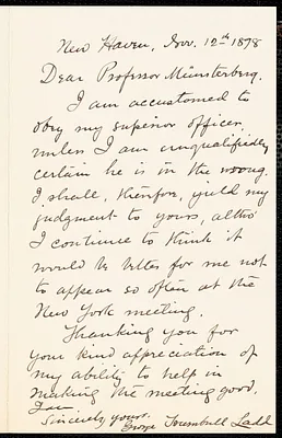 Ladd, George Trumbull, 1834-1921 autograph letter signed to Hugo Münsterberg, New Haven, Conn., 12 November 1898