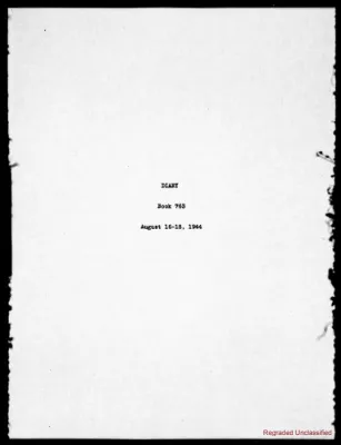 Volume 763, August 16 – August 18, 1944