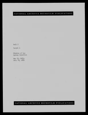 Minutes of the Agency Committee: May 17, 1865 - January 11, 1872