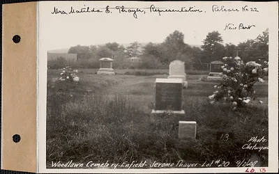 Jerome Thayer, Woodlawn Cemetery, new section, lot 20, Enfield, Mass., Sept. 7, 1928