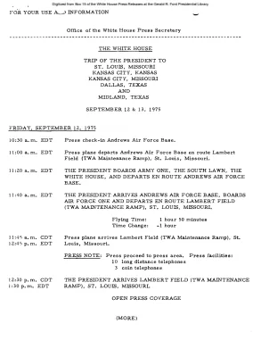 Press schedule for Trip of the President to St. Louis, Missouri, Kansas City, Kansas, Kansas City, Missouri, Dallas, Texas, and Midland, Texas, September 12 & 13, 1975