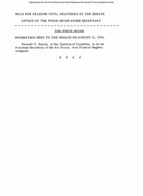Nomination of Everett T. Keech to be Assistant Secretary of the Air Force [Position Appointments and Resignations]