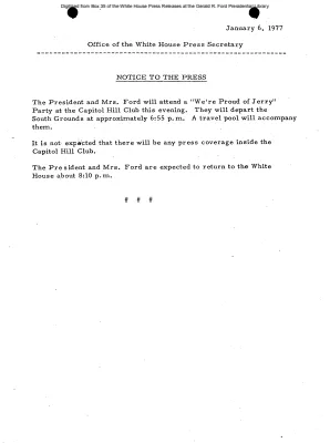 President and Mrs. Ford will attend a "We're Proud of Jerry" Party at the Capitol Hill Club this evening. [Notice to Press]