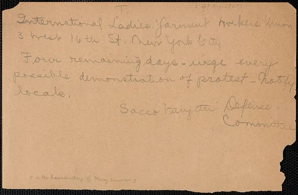 Sacco-Vanzetti Defense Committee autograph telegram (copy) to International Ladies Garment Workers Union, Boston, Mass., [August 6?, 1927]