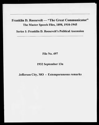Jefferson City, Missouri - Extemporaneous Remarks (Speech File 497) of September 13, 1932