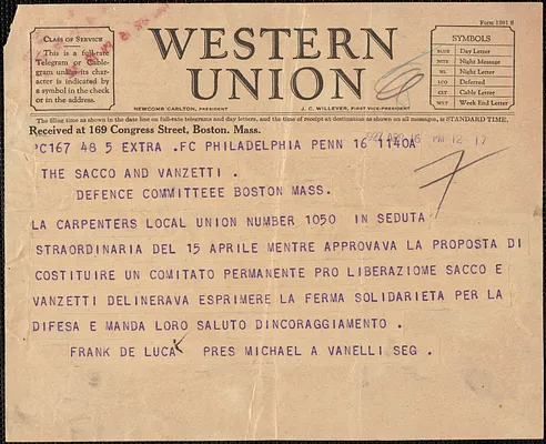 Frank De Luca (Carpenters Local Union No. 1050) telegram, in Italian, to Sacco Vanzetti Defense Committee, Philadelphia, Pa., April 16, 1927