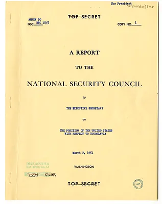 Annex to National Security Council Report 18/5, Report to the National Security Council by the Executive Secretary on the Position of the United States with Respect to Yugoslavia