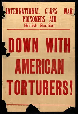 Down with American torturers! International class war prisoners aid, British section