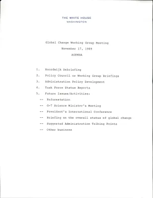 Working Group on Global Change, 11/17/89, 1 pm, Roosevelt Room, Dr. Bromley, Chair