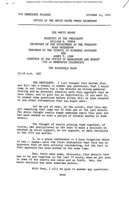 Briefing by the President; William E. Simon, Secretary of the Department of the Treasury; Alan Greenspan, Chairman of the Council of Economic Advisers; and James T. Lynn, Director of the Office of Management and Budget, for 18 Newspaper Columnists [Ford Speech or Statement]