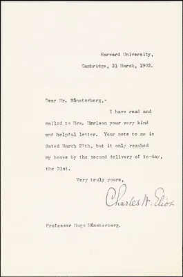 Eliot, Charles William, 1834-1926 typed note signed to Hugo Münsterberg, Cambridge, Mass., 31 March 1902