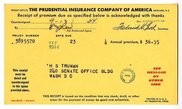Premium Receipt, The Prudential Insurance Company of America to Harry S. Truman