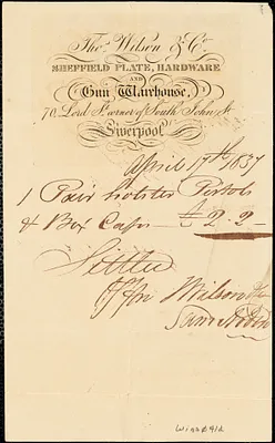 Bill from "Tho's Wilson & Co," Sheffield plate, hardware and gun warehouse, Liverpool; 1 pair pistols and box caps