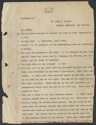 Sacco-Vanzetti Case Records, 1920-1928. Defense Papers. Transcript of Inquest, pages 1-22: Testimony of Dr. John C. Frazer, Annie F. Nichols, Merle L. Averill, April 1921. Box 4, Folder 16, Harvard Law School Library, Historical & Special Collections