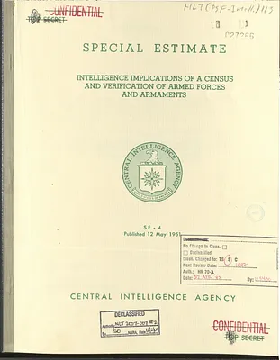 Report, Central Intelligence Agency, Intelligence Implications of a Census and Verification of Armed Forces and Armaments, Special Estimate 4