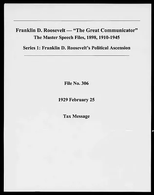Tax Message (Speech File 306) of February 25, 1929
