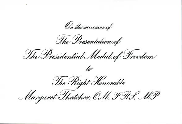 Cards-"On the occasion of The Presentation of The Presidential Medal of Freedom to The Right Honorable Margaret Thatcher, OM, FRS, MP"