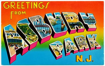 Greetings from Asbury Park N. J.
