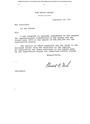 Letter from the President to the President of the Senate asking Congress to consider amendments to the request for appropriations transmitted in the budget for fiscal year 1977 in the amount of 39,000,000 for the legislative branch