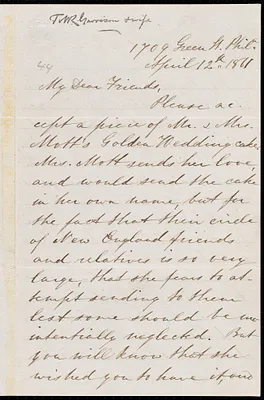Letter from Mary Grew, 1709 Green St[reet], Phil[adelphia], [Pa.], to William Lloyd Garrison, April 12th, 1861