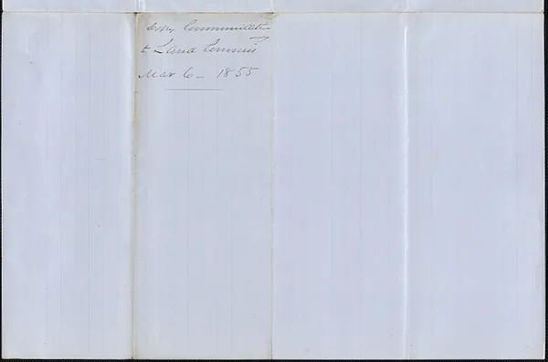 Copy of communication from [E. Bradbury] to the Commissioners of The Public Lands, 6 March 1855