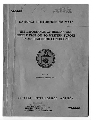 Central Intelligence Agency, National Intelligence Estimate 14, The Importance of Iranian and Middle East Oil to Western Europe Under Peacetime Conditions
