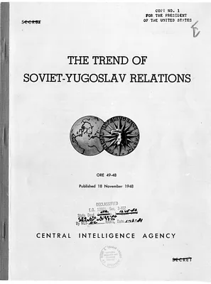 Central Intelligence Agency, Office of Reports and Estimates Report, Number 49-48, The Trend of Soviet-Yugoslav Relations