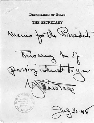 Memorandum from Secretary of State George Marshall to President Harry S. Truman, with Attachment