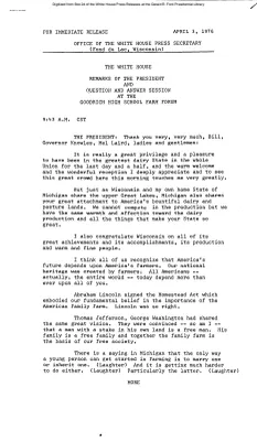 Remarks of the President and Question and Answer Session at the Goodrich High School Farm Forum  (Fond du Lac, Wisconsin) [Ford Speech or Statement]