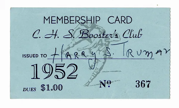 President Harry S. Truman's Membership Card, C. H. S. Booster's Club
